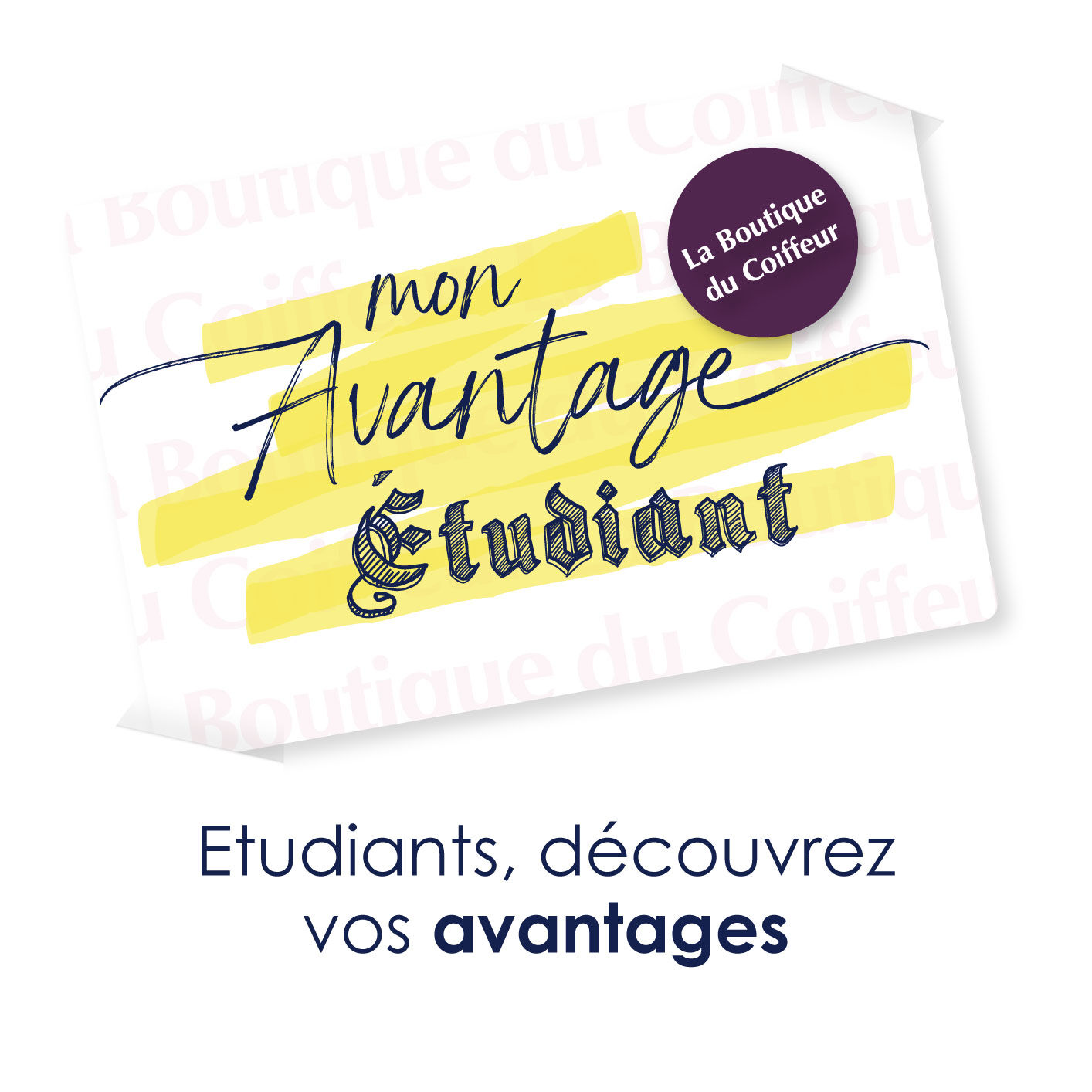 Etudiants, découvrez vos avantages